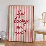 How Lucky Are We? Canvas Wall Art